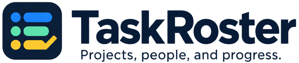 TaskRoster – Projects, people, and progress.